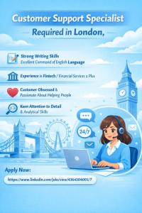 Customer Support Specialist Required in London
