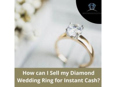 Sell Your Wedding Ring for Instant Cash