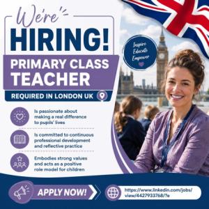 Primary Class Teacher Required in London
