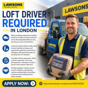 Loft Driver Required in London